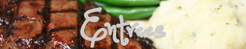 entrees